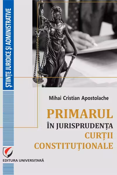 Primarul în jurisprudența Curții Constituționale