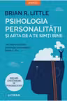 Psihologia personalitatii si arta de a te simti bine
