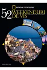 52 de weekenduri de vis