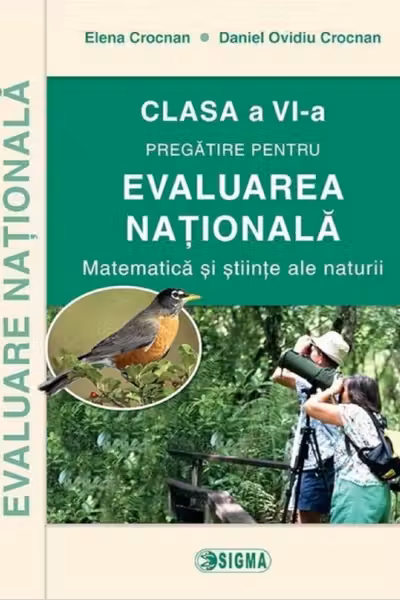 Matematică și științe ale naturii. Evaluare Națională - Clasa 6