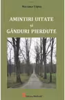 Amintiri uitate si ganduri pierdute
