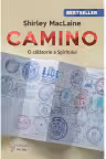 Camino. O călătorie a spiritului