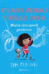 Maria descopera prietenia