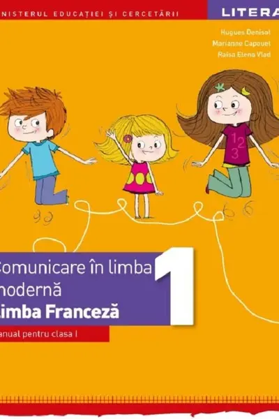 Limba franceză. Comunicare în limba modernă 1 - Clasa 1 - Manual