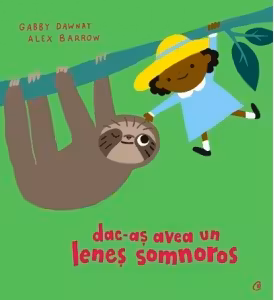 Dac-as avea un lenes somnoros