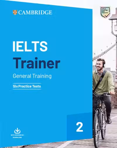 IELTS Trainer 2. General Training: Six Practice Tests
