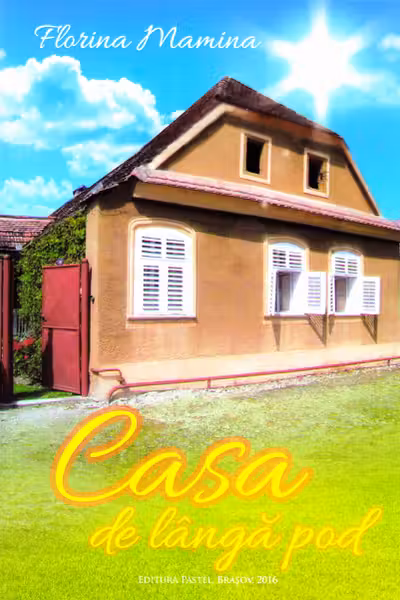 Casa de lângă pod