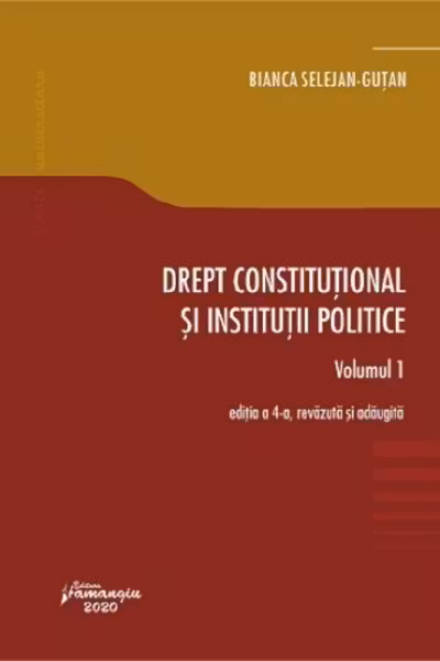 Drept constituțional și instituții politice Vol.1 Ed.4