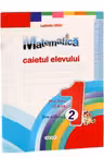 Matematica cl.1. Caietul elevului, Semestrul II