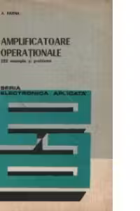 Amplificatoare operationale - 222 exemple si probleme