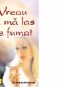 Vreau sa ma las de fumat