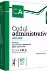 Codul administrativ adnotat Ed.3