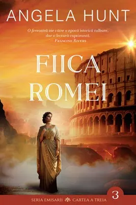 Fiica Romei (Emisarii - Cartea a treia)