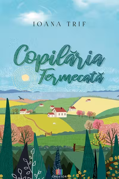 Copilăria fermecată