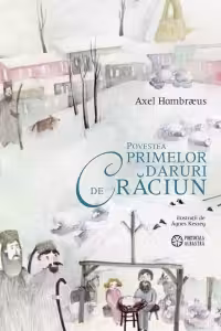 Povestea primelor daruri de Crăciun