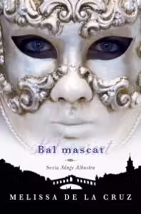 Bal Mascat. Sange Albastru, volumul 2