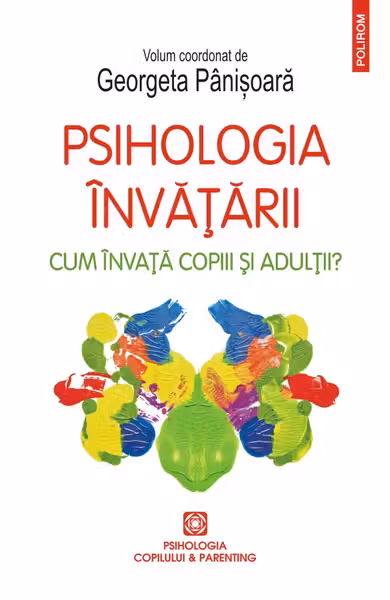 Psihologia învățării. Cum învață copiii și adulții?