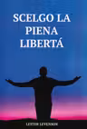 Scelgo la piena liberta (limba italiana)