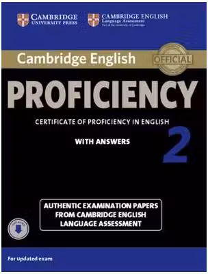 Cambridge English: Proficiency 2 Student's Book Authentic Examination Papers from Cambridge English Language Assessment (with Answers and Audio)