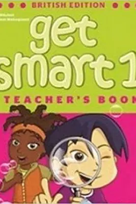 Get Smart 1 Teacher's book British Ed. - H. Q. Mitchell, Marileni Malkogianni