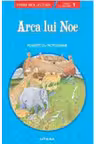 ARCA LUI NOE. Poveste cu pictograme. Nivelul 1