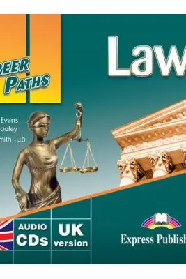 Curs limba engleza Career Paths Law Audio. Set de 2 CD-uri - Virginia Evans, Jenny Dooley, David J. Smith