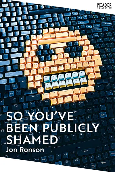 So You've Been Publicly Shamed