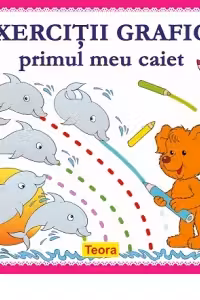 Exercitii grafice. Primul meu caiet