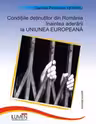 Conditiile detinutilor din Romania