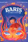 Baris, de vorba cu Soarele