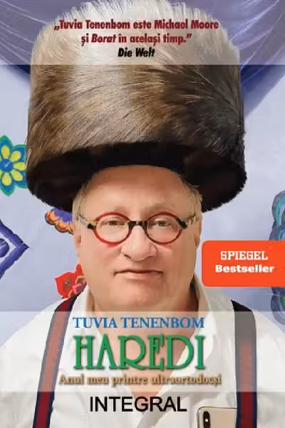 Haredi. Anul meu printre ultraortodocsi