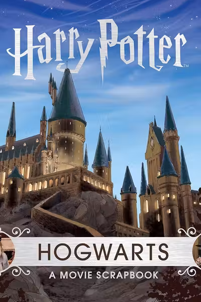 Harry Potter — Hogwarts: A Movie Scrapbook