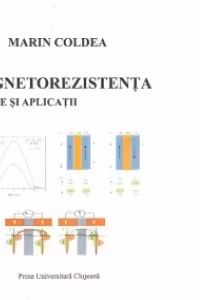 Magnetorezistenta. Efecte si aplicatii