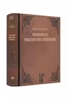 Principiile procedurei judiciare. Explicatiunea teoretica a legilor de organizare judiciara, competinta si procedura civila. Volumele 1-2