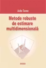 Metode robuste de estimare multidimensionala