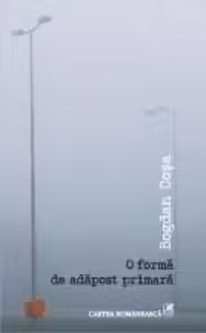 O forma de adapost primara