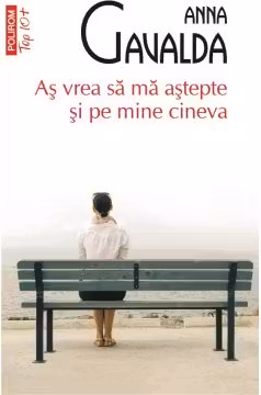 As vrea sa ma astepte si pe mine cineva (Editie de buzunar)