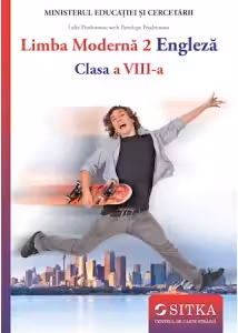 Limba Moderna 2 Engleza, clasa a VIII-a