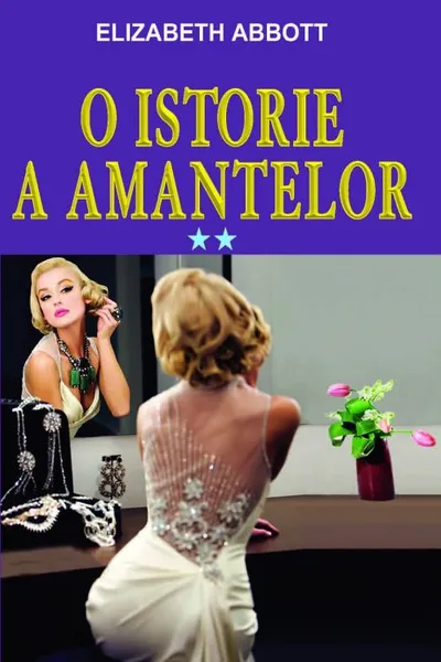 O istorie a amantelor Vol. 2