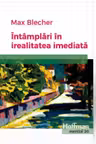 Intamplari in irealitatea imediata