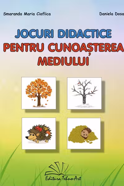 Jocuri didactice pentru cunoasterea mediului