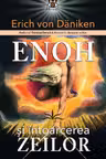 Enoh si intoarcerea Zeilor
