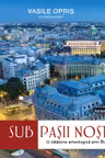 Sub pașii noștri. Frânturi arheologice din București