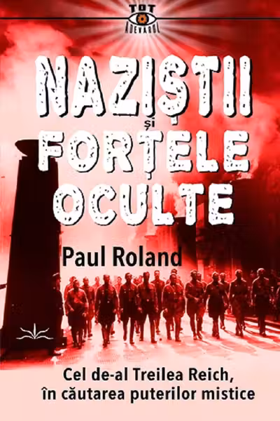 Nazistii si fortele oculte
