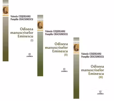 Odiseea manuscriselor Eminescu. Set 3 vol.