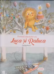Povesti zapacite cu Luca si Raluca - Clotilde Perrin. Traducere de R. Popescu