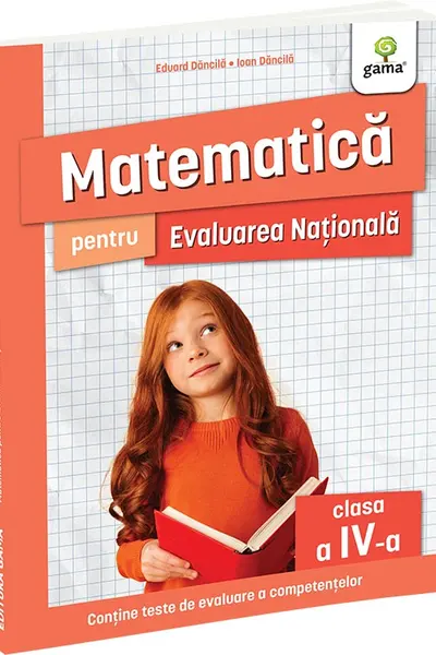 Matematica pentru Evaluarea Nationala clasa a IV-a
