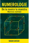 Numerologie de la novice la maestru. Matricea realitatii