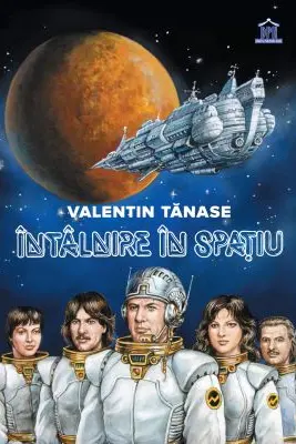 Intalnire in spatiu - Valentin Tanase