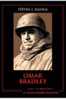 Omar Bradley. Mari comandanti in al Doilea Razboi Mondial